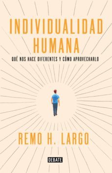 individualidad humana (ebook)-remo h. largo-9788499928555