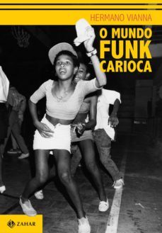 o mundo funk carioca (ebook)-hermano vianna-9788537811955