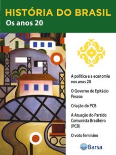 historia do brasil - livro iii - os anos 20 a politica e a economia nos anos 20 (ebook)-editora planeta do brasil-9788542235555