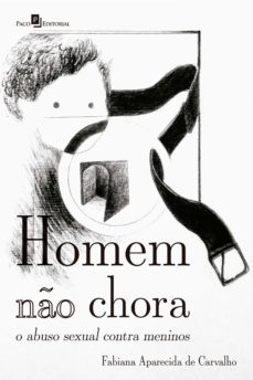 homem no chora (ebook)-fabiana aparecida de carvalho-9788546218455