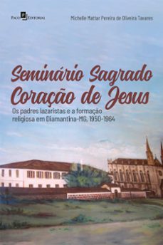 seminario sagrado coraço de jesus (ebook)-michelle mattar pereira de oliveira tavares-9788546222155