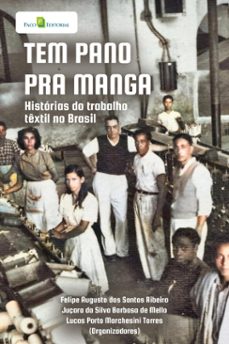 tem pano para manga (ebook)-felipe augusto dos santos ribeiro-juçara da silva barbosa de mello-lucas porto marchesini torres-9788546227655
