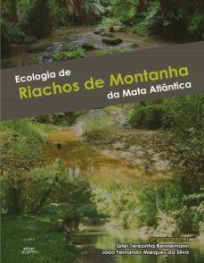 ecologia de riachos de montanha da mata atlantica (ebook)-sirlei terezinha bennemann-joao fernando marques da silva-9788572169455