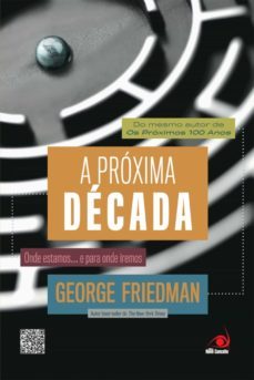 a proxima decada (ebook)-george friedman-9788581630755