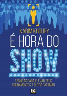 é hora do show (ebook)-karim khoury-9788582891155