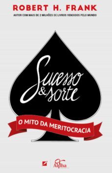 sucesso e sorte (ebook)-robert h. frank-9788595300255