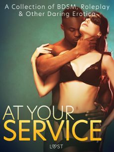 at your service: a collection of bdsm, roleplay &amp; other daring erotica (ebook)-b. j. hermansson-lisa vild-katja slonawski-9788728350355