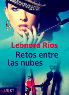 retos entre las nubes (ebook)-leonora ríos-9788728442555