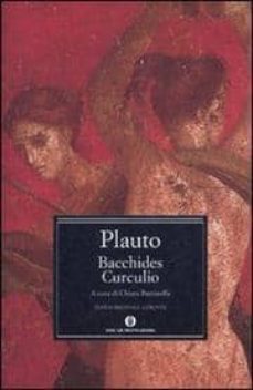 bacchides-curculio. testo latino a fronte-tito maccio plauto-9788804571155