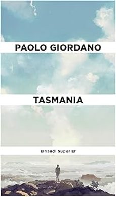 tasmania (italiano)-paolo giordano-9788806262655