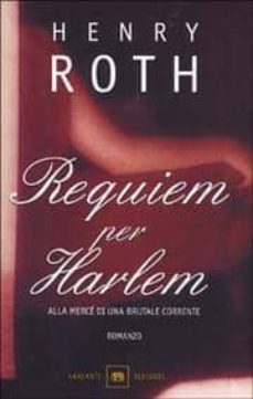 requim per harlem: alla merce di una brutale corrente (vol. 4)-9788811685555