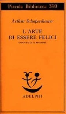 l arte di essere felici esposta in 50 massime-9788845912955