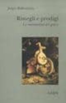 risvegli e prodigi:la metamorfosi del gotico-jurgis baltrusaitis-9788845915055
