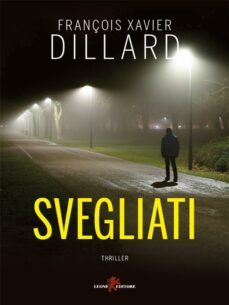 svegliati (ebook)-françois-xavier dillard-9788863939255