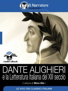 dante alighieri e la letteratura italiana del xiii secolo (audio-ebook) (ebook)-9788868160555