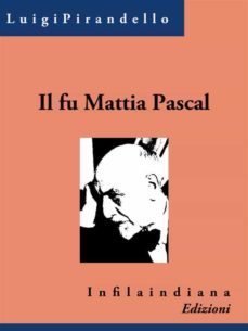 il fu mattia pascal (ebook)-luigi pirandello-9788898369355