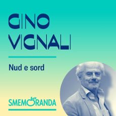 nud e sord - smemoranda (audiolibro)-gino vignali-9789179310455