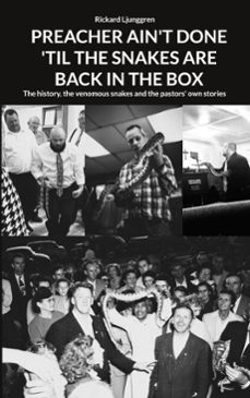 preacher ain't done 'til the snakes are back in the box (ebook)-9789181147155