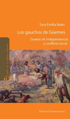 los gauchos de guemes (ebook)-sara emilia mata-9789500738255