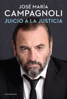 juicio a la justicia (ebook)-jose maria campagnoli-9789500750455