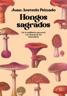 hongos sagrados (ebook)-juan acevedo peinado-9789502817255