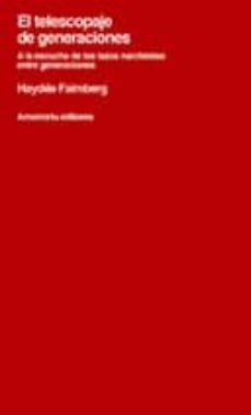 el telescopaje de generaciones-haydee faimberg-9789505181155