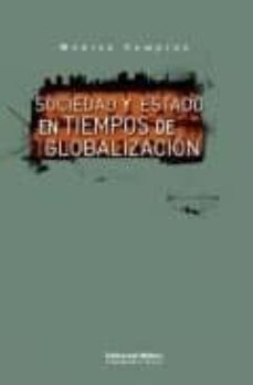 sociedad y estado en tiempos de globalizacion-monica campins-9789507865855