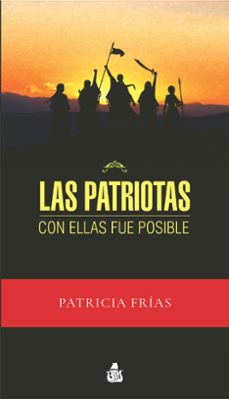 las patriotas (ebook)-patricia frías-9789508511355