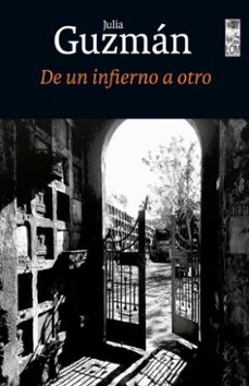 de un infierno a otro (ebook)-julia guzmán watine-9789560018755