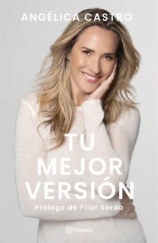 tu mejor version (ebook)-angelica castro-9789563609455