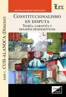 constitucionalismo en disputa-jose l. cusi alanoca-9789564077055