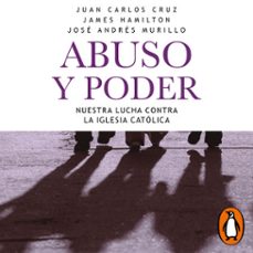 abuso y poder (audiolibro)-jose murillo-james hamilton-juan carlos cruz-9789566042655