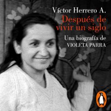 despues de vivir un siglo (audiolibro)-victor herrero a.-9789566058755