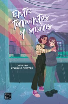 entre tormentas y arcoiris (ebook)-catalina valencia-9789566145455