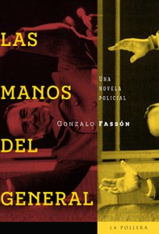 las manos del general (ebook)-gonzalo fassón-9789566267355
