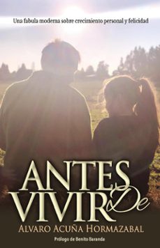 antes de vivir (ebook)-alvaro acuña hormazabal-9789569641855