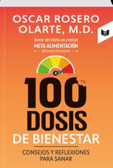 100 dosis  de bienestar (ebook)-óscar rosero  olarte m.d.-9789580805755