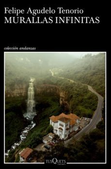 murallas infinitas (ebook)-felipe agudelo tenorio-9789584296955