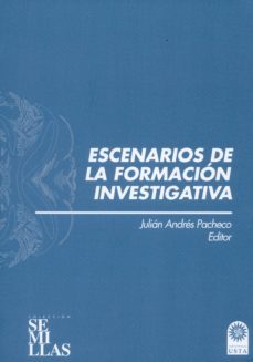 escenarios de la formacion investigativa (ebook)-diego fernando camelo perdomo-9789586319355