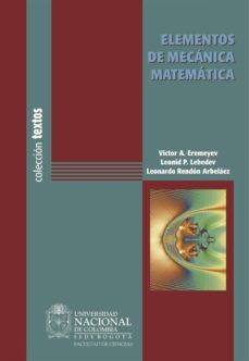 elementos de mecanica matematica (ebook)-victor a. eremeyev-leonid p. lebedev-leonardo rendon arbelaez-9789587751055