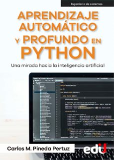aprendizaje automatico y profundo en python (ebook)-carlos pineda pertuz-9789587923155
