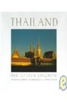 thailand : the golden kingdom-william warren-9789625934655