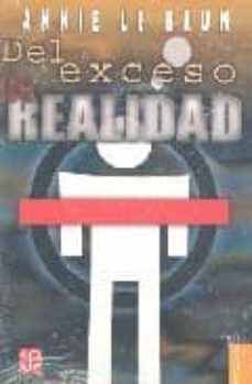 del exceso de realidad-9789681671655