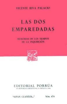 las dos emparedadas, memorias de los tiempos de la inquisicion-vicente riva palacio-9789684520455