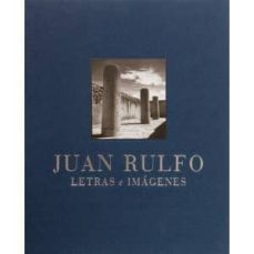 juan rulfo letras e imagenes-9789685208055
