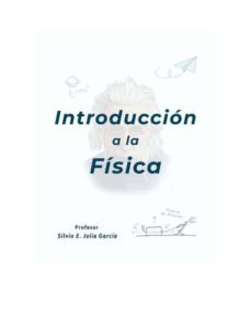 introduccion a la fisica (ebook)-silvio e. julia garcia-9789801800255
