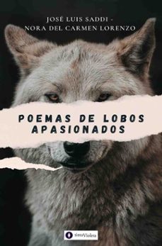 poemas de lobos apasionados (ebook)-josé luis saddi-nora del carmen lorenzo-9789874114655