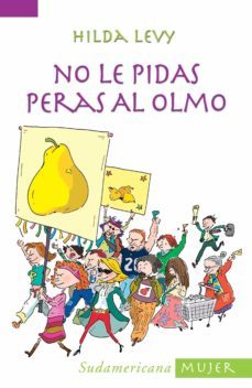 no le pidas peras al olmo (ebook)-hilda levy-9789875668355