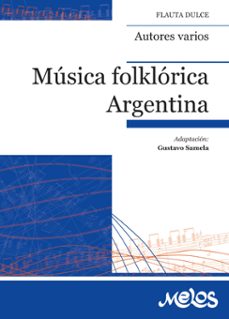 musica folklorica argentina (ebook)-gustavo samela-9789876118255
