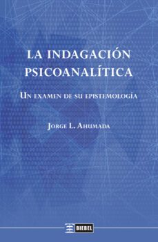 la indagacion psicoanalitica (ebook)-jorge l. ahumada-9789878362755
